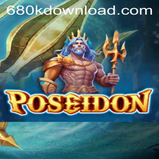 Dive into the Depths: Exploring the World of Poseidon on 680K.COM